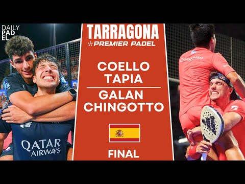 SUPER FINAL | Coello & Tapia VS Galan & Chingotto | PREMIER PADEL P1 | Tarragona | Highlights