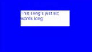 This Song&#39;s Just Six Words Long-Weird Al Yankovic