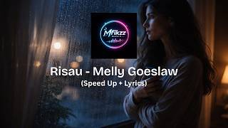 Download lagu Risau - Melly Goeslaw (Speed Up & Lyrics) mp3