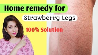 Treat Strawberry Legs Ingrown hair Body acne Tiny Bumps Home remedies | Jasmine