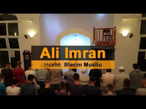 Hoxhë Blerim Musliu - Surja Ali Imran (1-61)