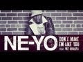 Ne-Yo ft. Wiz Khalifa - Don't Make Em Like You ...
