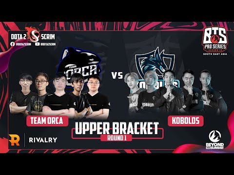Team Orca vs KOBOLDS - BTS Pro Series 10 SEA - Phase 1 - B03