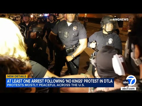 At least 1 arrest made after 'No Kings Day' protest in downtown LA