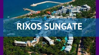 Rixos Sungate