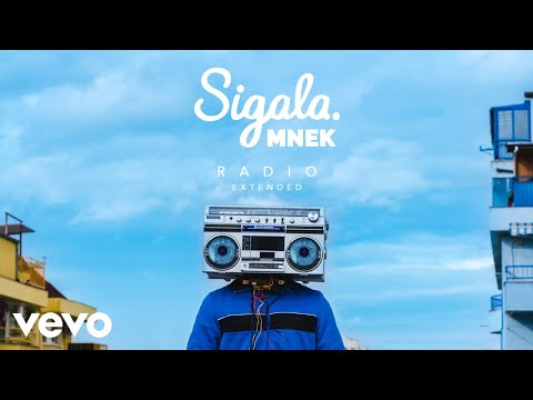 Sigala, MNEK - Radio (Extended - Audio)