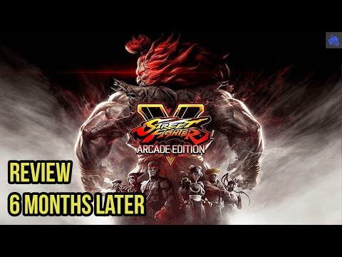Street Fighter V: Arcade Edition Review - 6 Months Later! | Dani Plays
