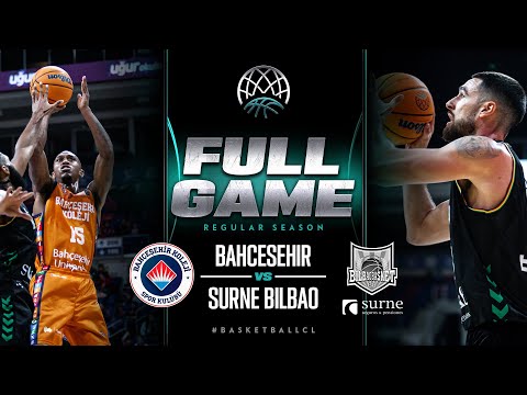 Bahçesehir Koleji x Bilbao Basket