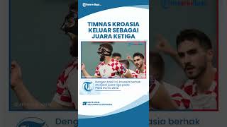 Timnas Kroasia Raih Juara Ketiga setelah Taklukan Maroko 2-1 di Stadion Internasional Khalifa Qatar