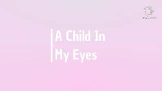A Child In My Eyes by Ray Boltz
