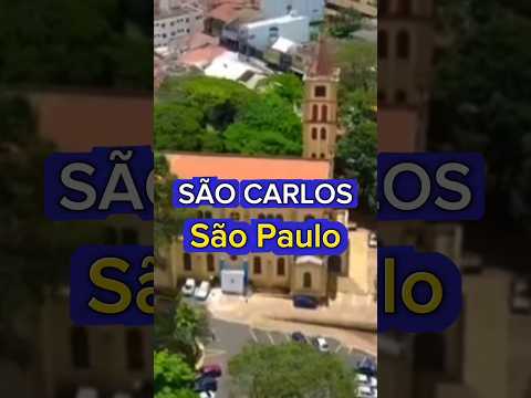 SÃO CARLOS | SP [Conheça tudo sobre a cidade]