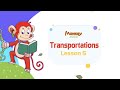 Transportations Lesson 5 New Monkey Junior