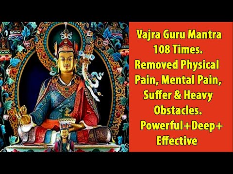 MOST POWERFUL VAJRA GURU MANTRA INNER PEACE | REMOVABLE OBSTACLE, NEGATIVE ENERGY, SUFFER+DEPRESSION