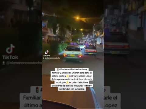 🚦#Barbosa #Santander #luto Familiar y amigos se unieron para darle el último adiós a 🏍️Bryan Fandiño