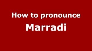 How to pronounce Marradi