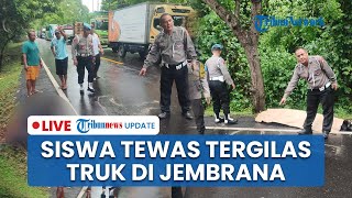LIVE: Kecelakaan Maut di Jalur Tengkorak Kawasan Jembrana, Siswa SMAN 1 Melaya Tewas Tergilas Truk