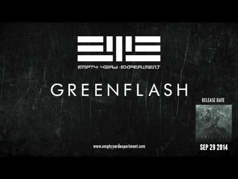 Empty Yard Experiment - Greenflash (Audio)