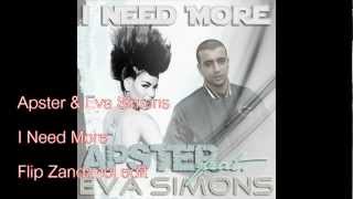 Apster & Eva Simons - I Need More (Flip edit)