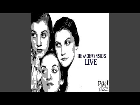 The Andrews Sisters Medley