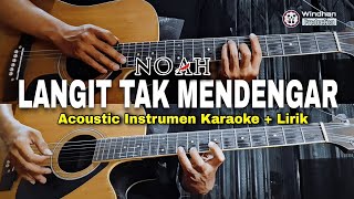 Download lagu NOAH - Langit Tak Mendengar ( ACOUSTIC VERSION ) Full Instrumental Karaoke   Lirik Cover Windhan mp3