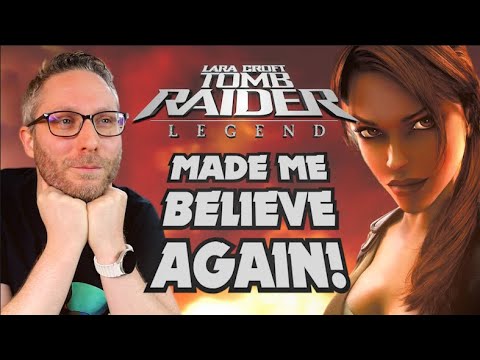 TOMB RAIDER LEGEND Made Me BELIEVE Again! (Review)