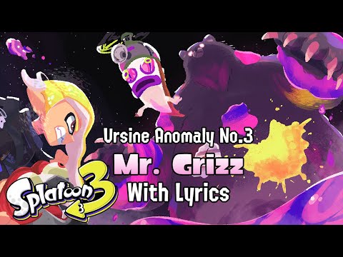 Bear With Me WITH LYRICS (Ursine Anomaly No. 3: Mr. Grizz) - Splatoon 3 Cover