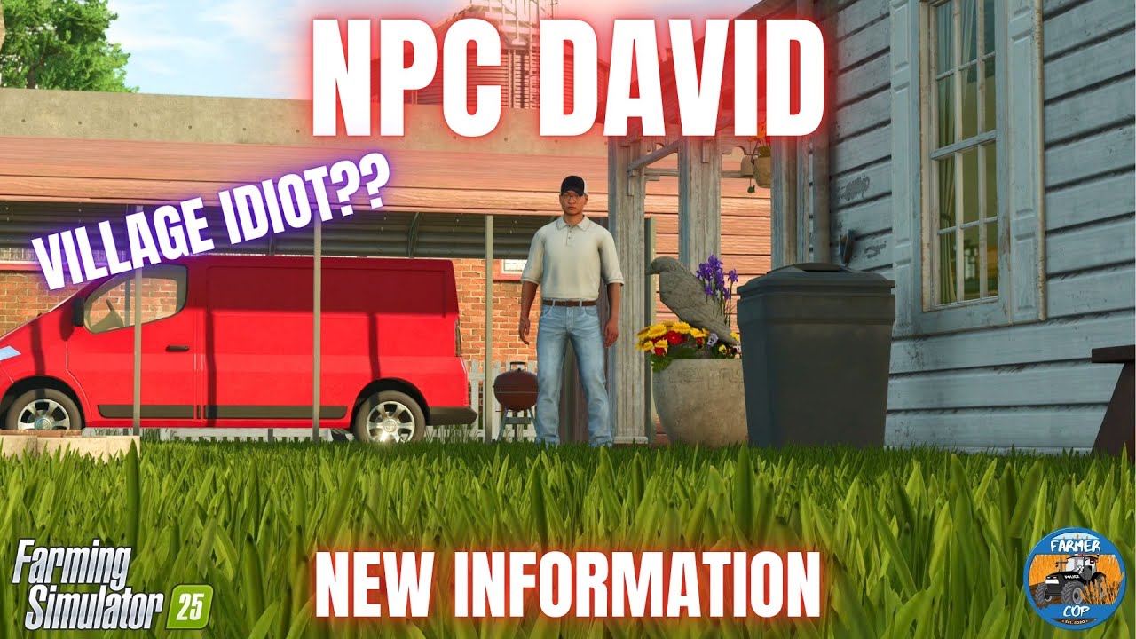 NEW INFORMATION ABOUT NPC'S - Farming Simulator 25