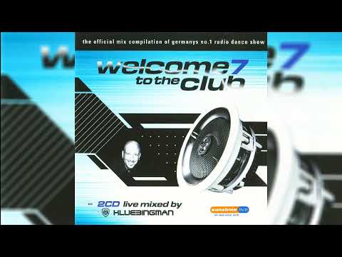 VA - Welcome to the Club 7 - 2CD - 2006 - Live Mixed Klubbingman