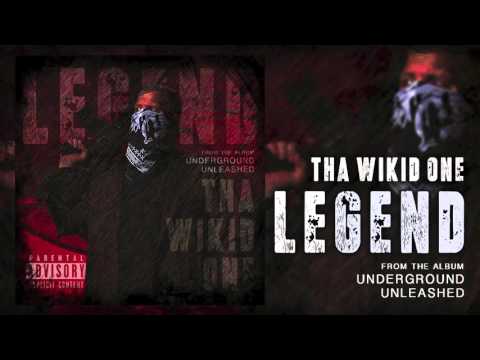 Tha Wikid One - Legend