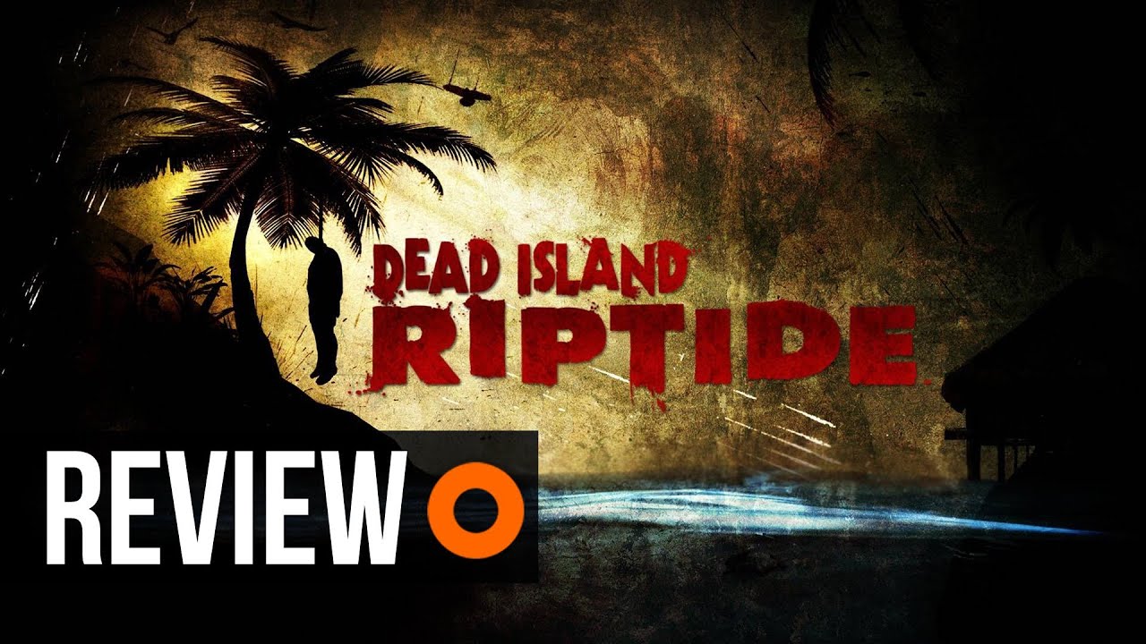 Dead Island: Riptide Review - YouTube