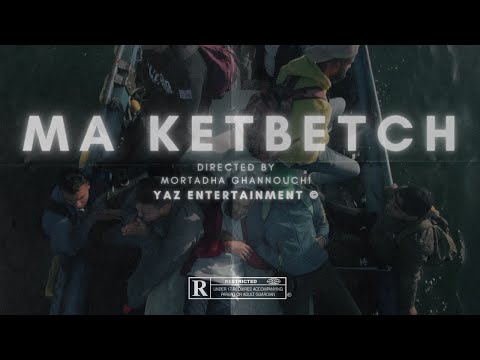 DHAF - MA KETBETCH (Clip Officiel)