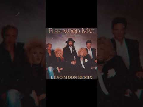 Fleetwood Mac - Little Lies (Luno Moon Remix)