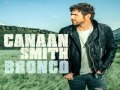 [ DOWNLOAD ALBUM ] Canaan Smith - Bronco ...