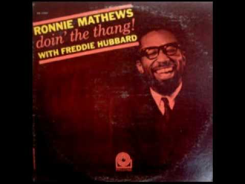 Ronnie Mathews -- The Thang
