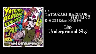 Liqo / Underground Sky [Official Audio]