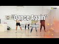 J Lo Ft Pitbull Dance Again ZUMBA DANCE FITNESS Choreo By ZIN Daquenz