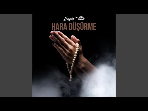 Ya ilahi (Hara Düşürme)