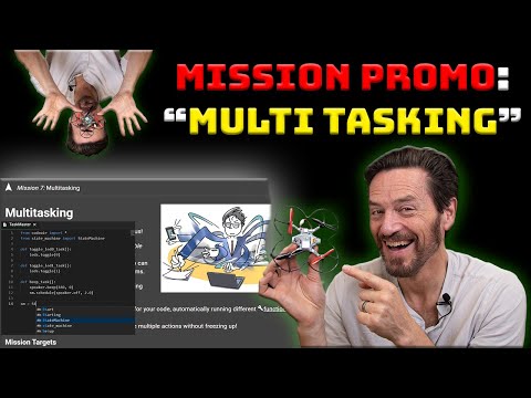 Mission 7: Multitasking