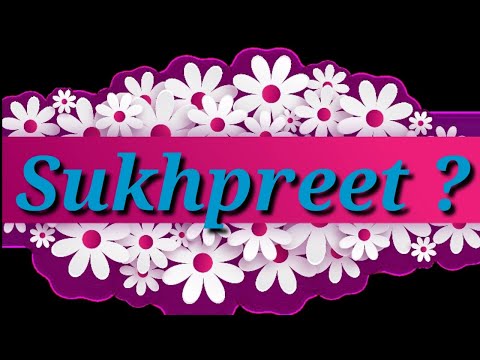Sukhpreet Name Status | Sukhpreet Name Meaning | Sukhpreet Name WhatsApp Status | Magic of Name
