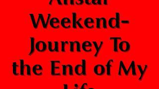 Allstar Weekend- Journey To the End of My Life