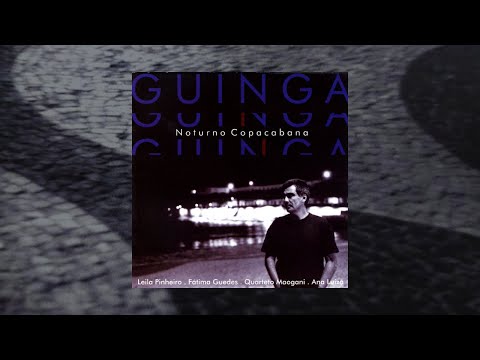 Guinga - "Senhorinha" (Noturno Copacabana/2003)
