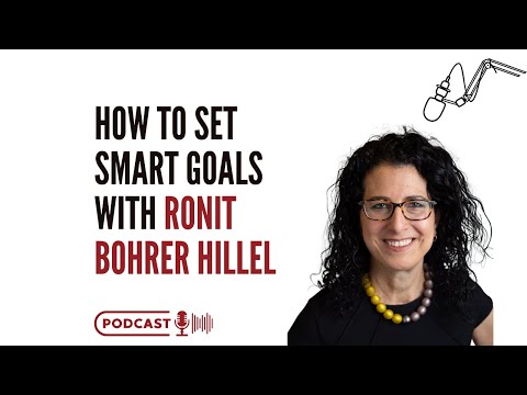 How to set SMART Goals with Ronit Bohrer Hillel