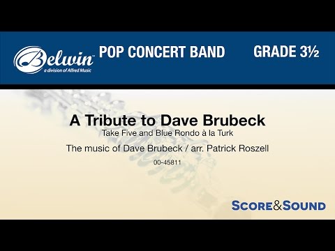 A Tribute to Dave Brubeck, arr. Patrick Roszell – Score & Sound