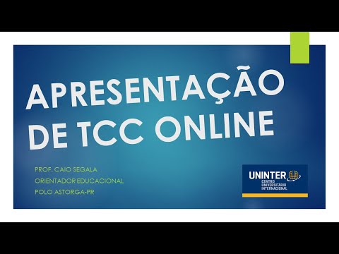 COMO É A APRESENTAÇÃO DE TCC ONLINE UNINTER?