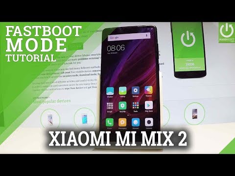 How to Enter Fastboot Mode on XIAOMI Mi Mix 2 - Exit Fastboot