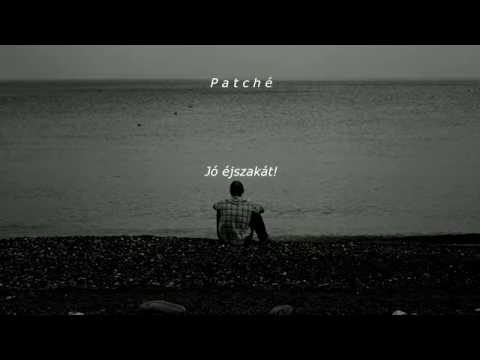 Patché (Pákai Petra & Cséry Zoltán) : Jó éjszakát !