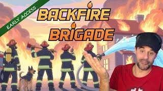 Backfire Brigade 🔥 | Chaos + Teamwork: We Rescue in Flames (Cooperative Gameplay)