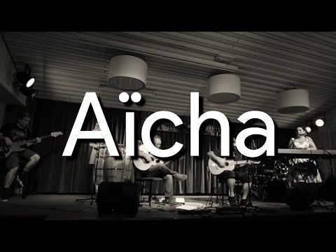 Aicha live