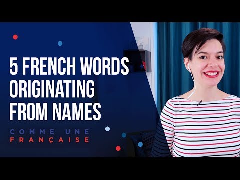 French Vocabulary: 5 French Words From Names