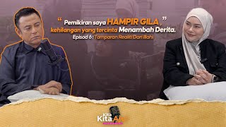 Download lagu Kita-Kita Aje! - EPISOD 6: 'Pemikiran saya hampir gila kehilangan yang tercinta' - Datuk Nora mp3